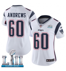 Women's Nike New England Patriots #60 David Andrews White Vapor Untouchable Limited Player Super Bowl LII NFL Jersey